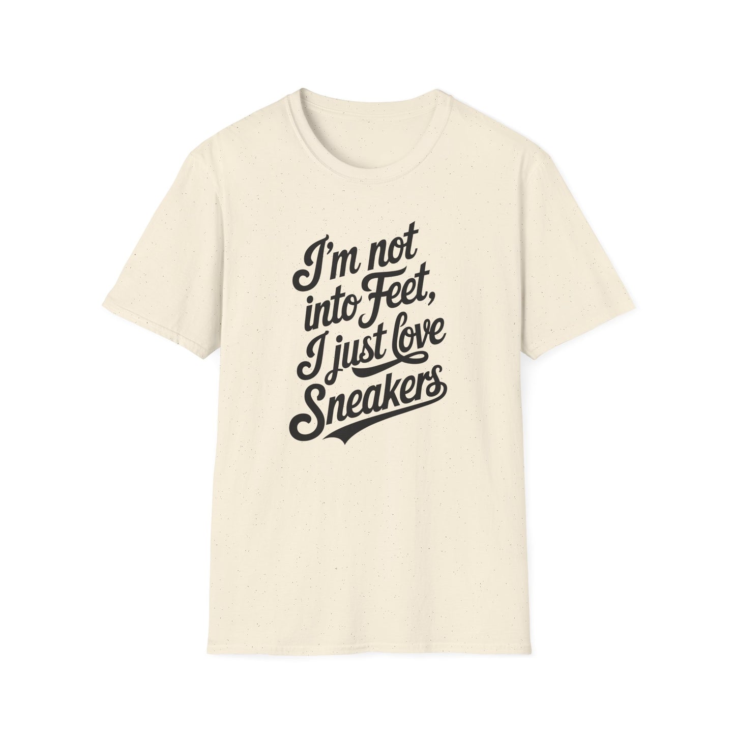 I'm not into Feet Script T-Shirt