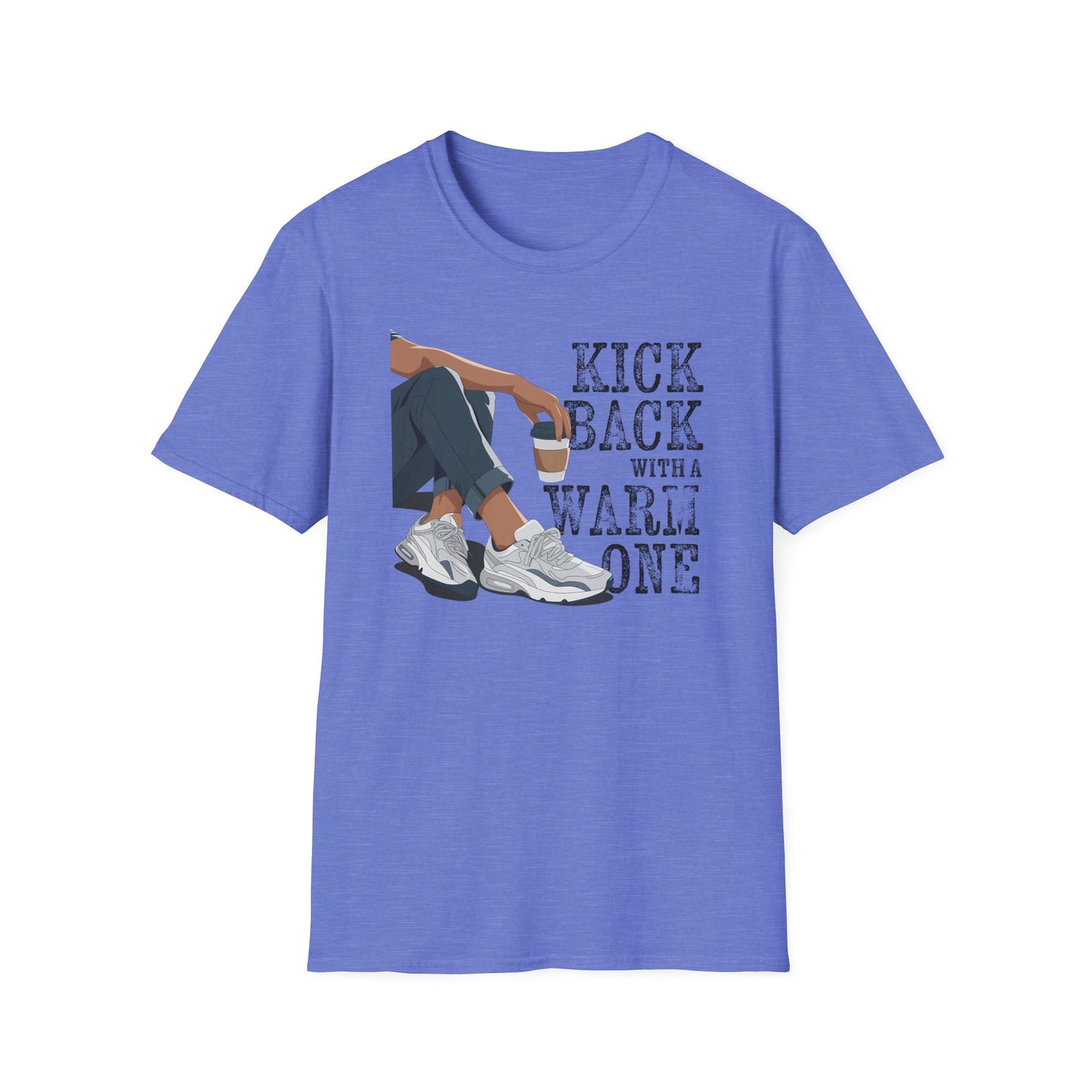 Kick Back with a Warm One T-Shirt