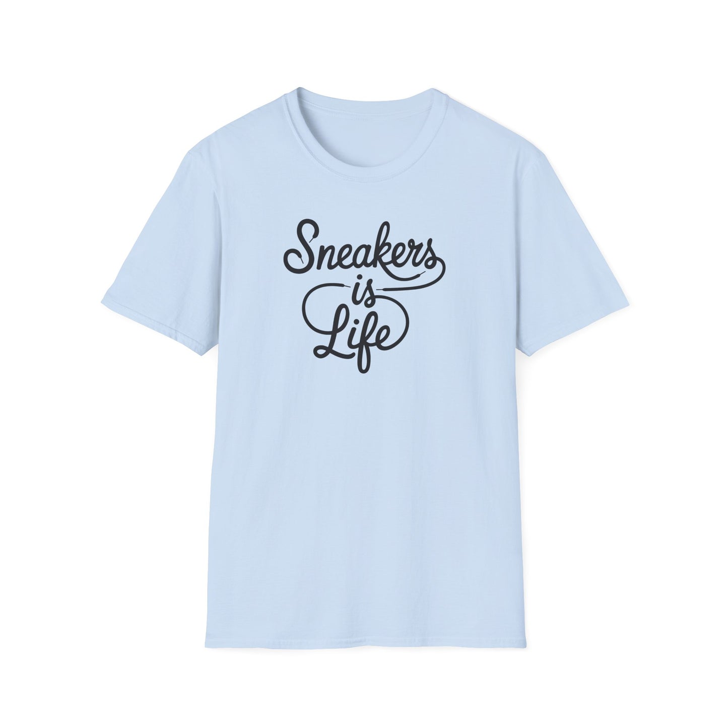 Sneakers is Life T-Shirt