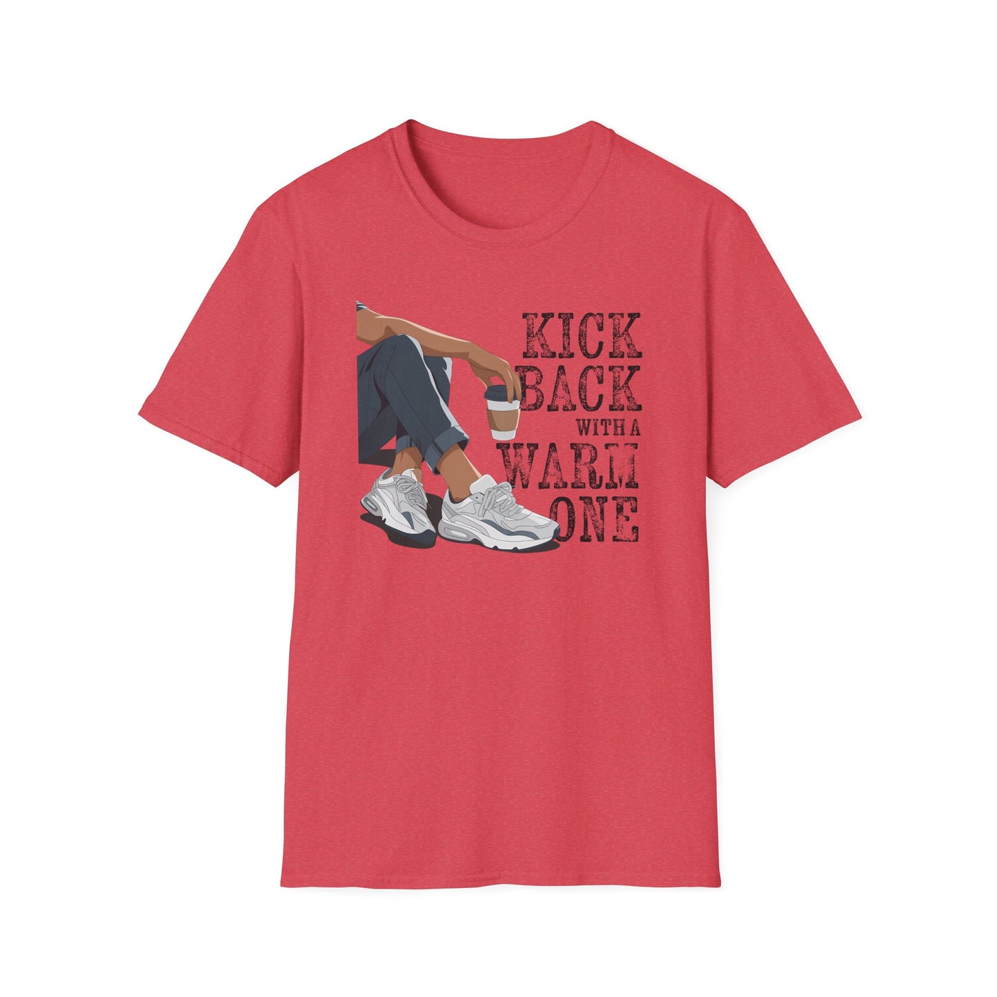Kick Back with a Warm One T-Shirt