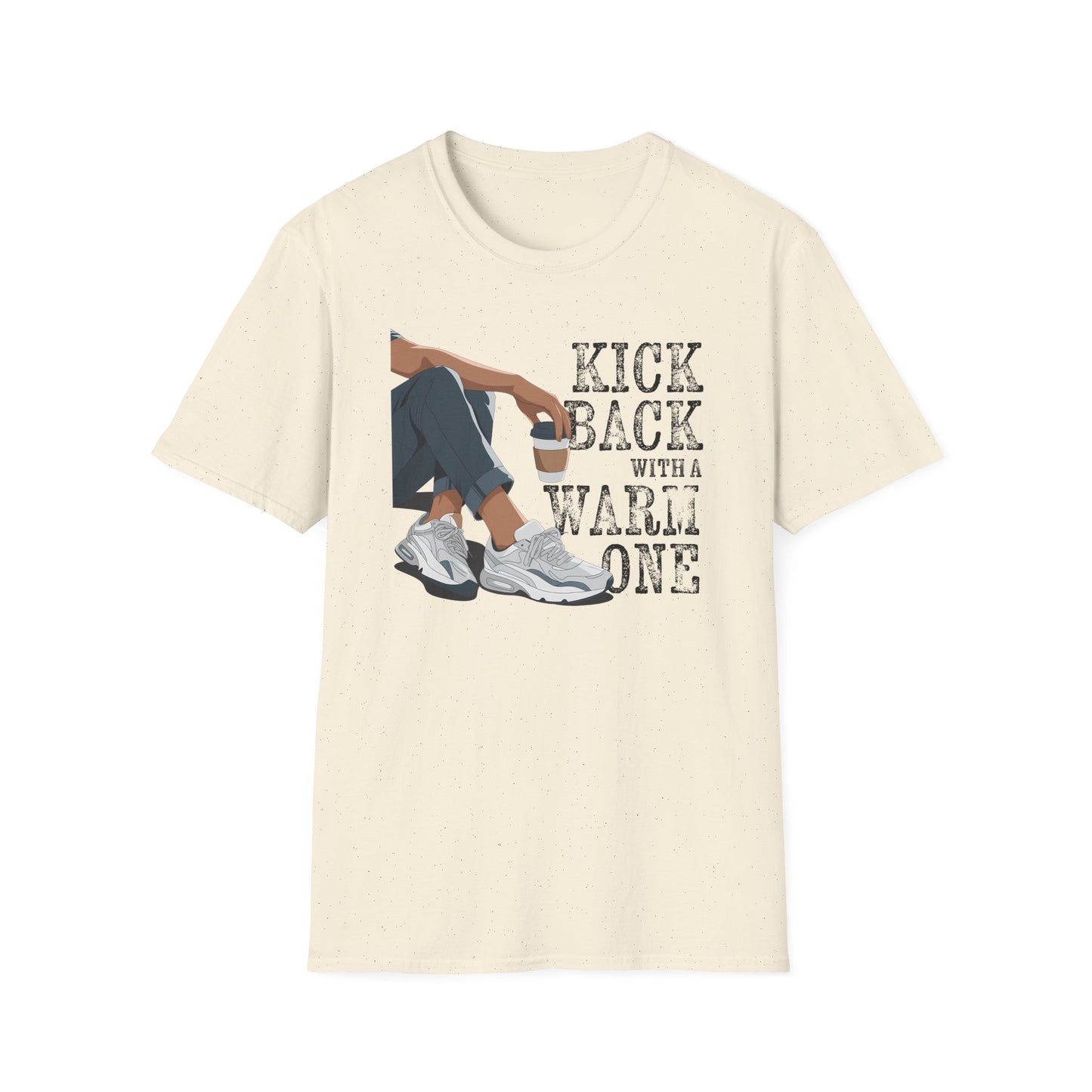 Kick Back with a Warm One T-Shirt