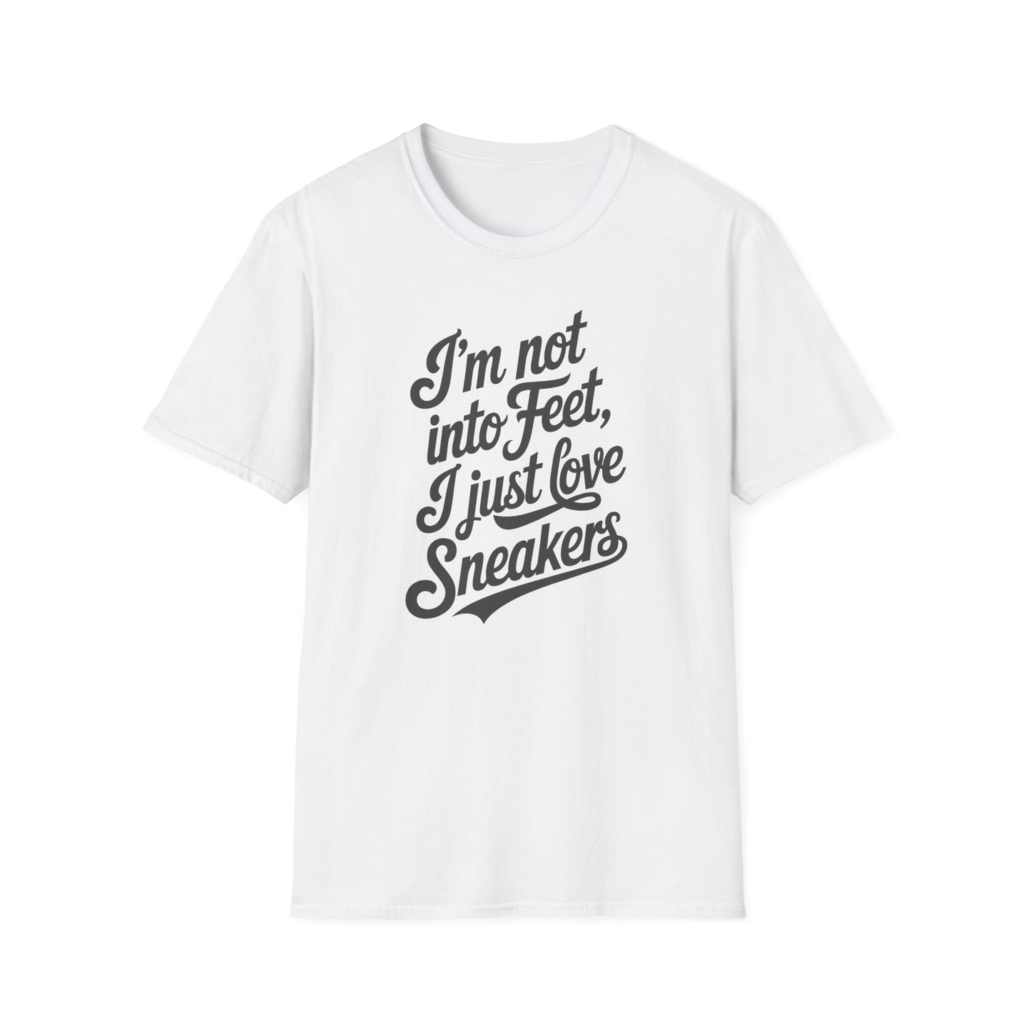 I'm not into Feet Script T-Shirt
