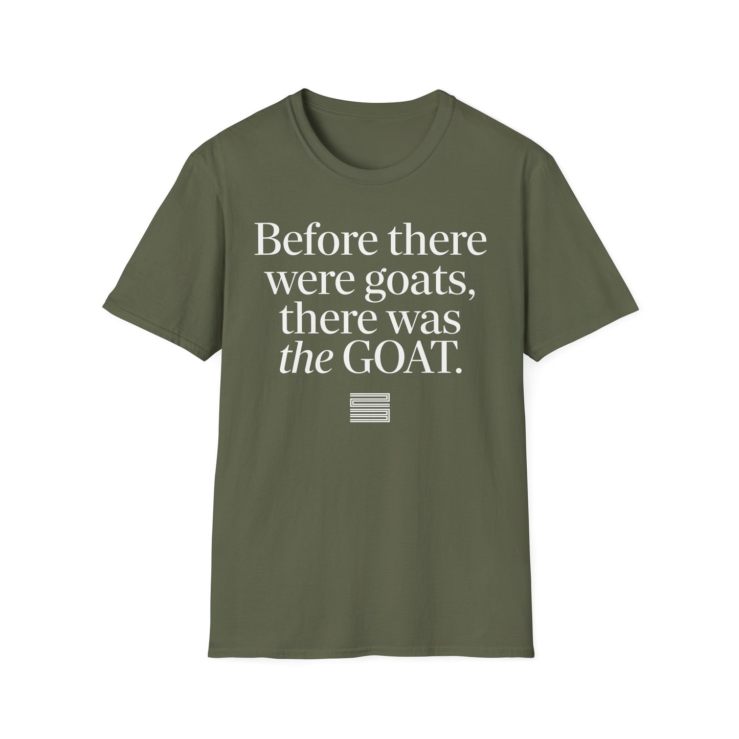 Before there were goats... T-Shirt