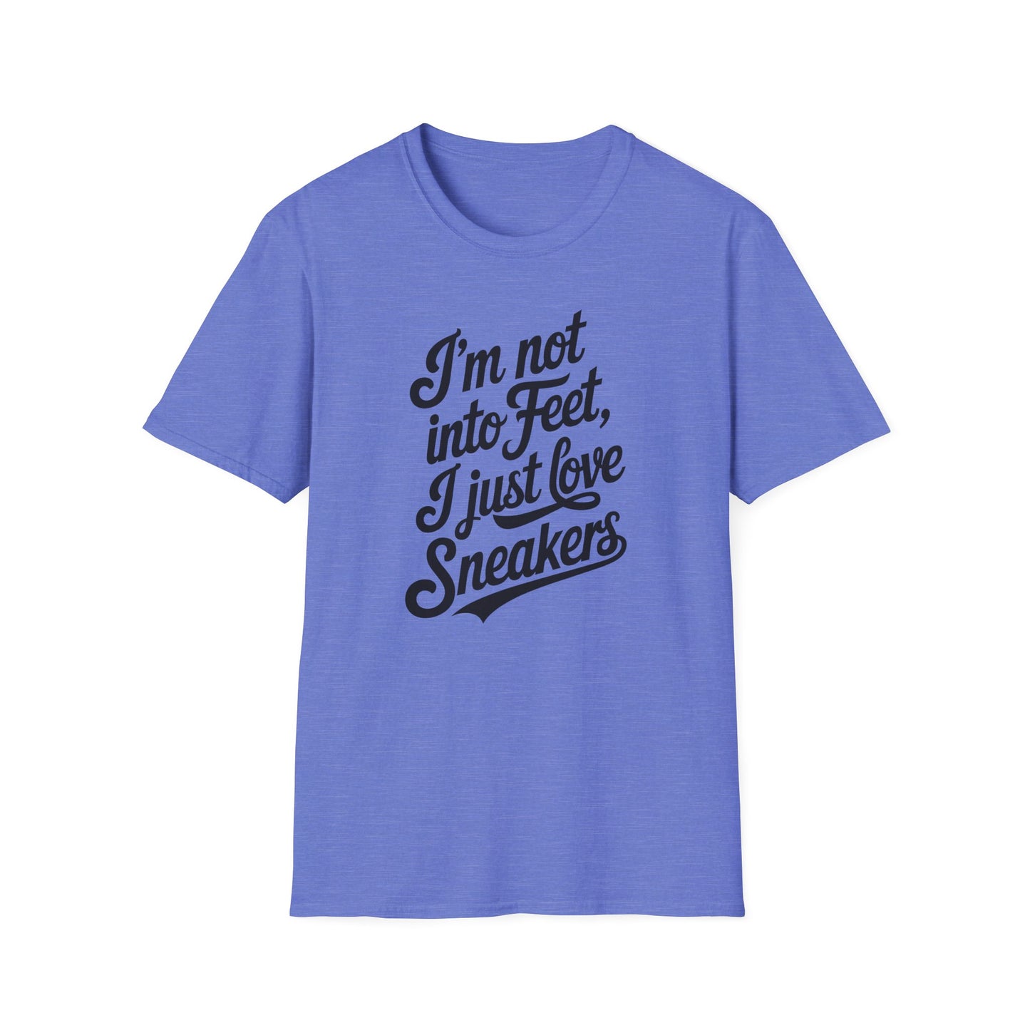 I'm not into Feet Script T-Shirt