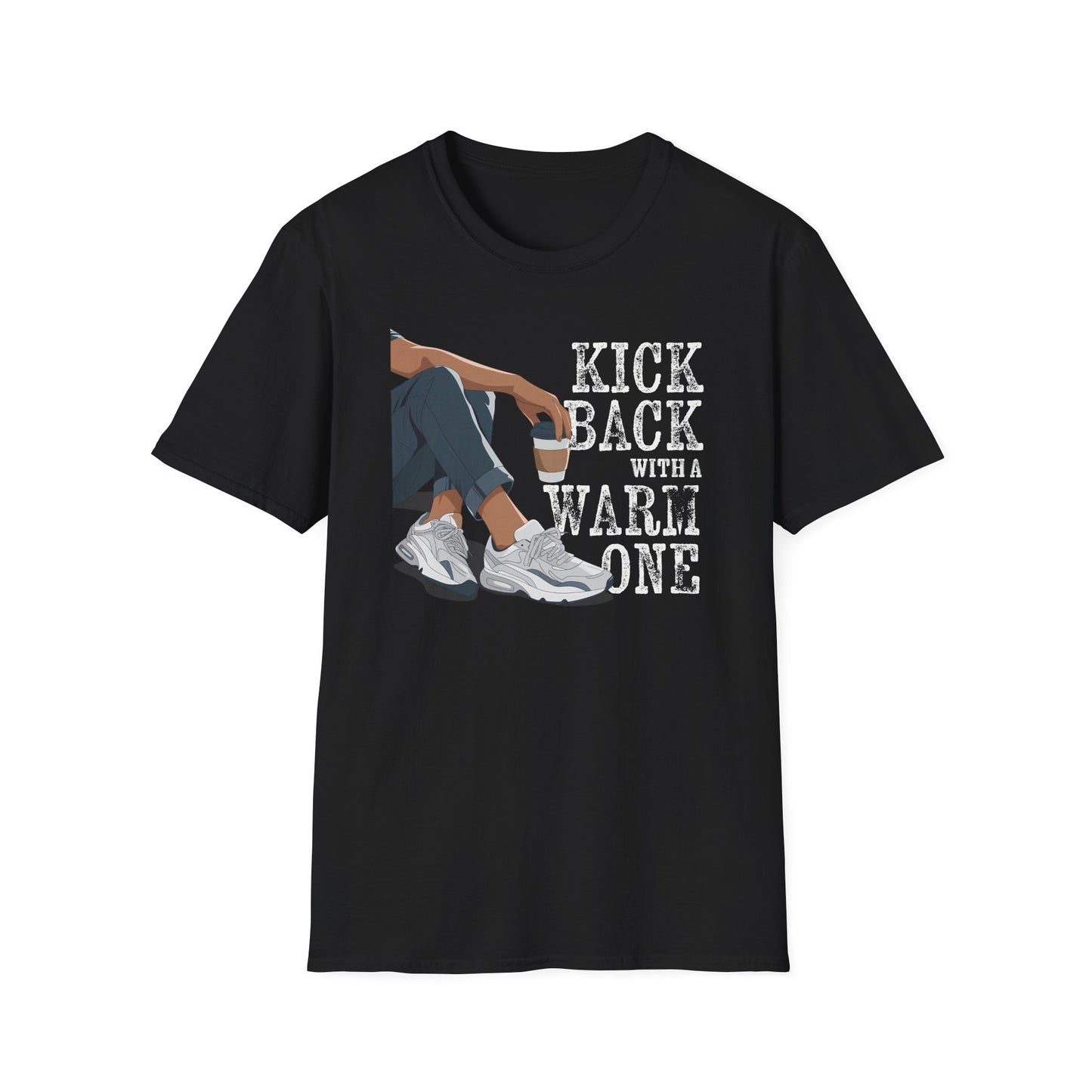 Kick Back with a Warm One T-Shirt
