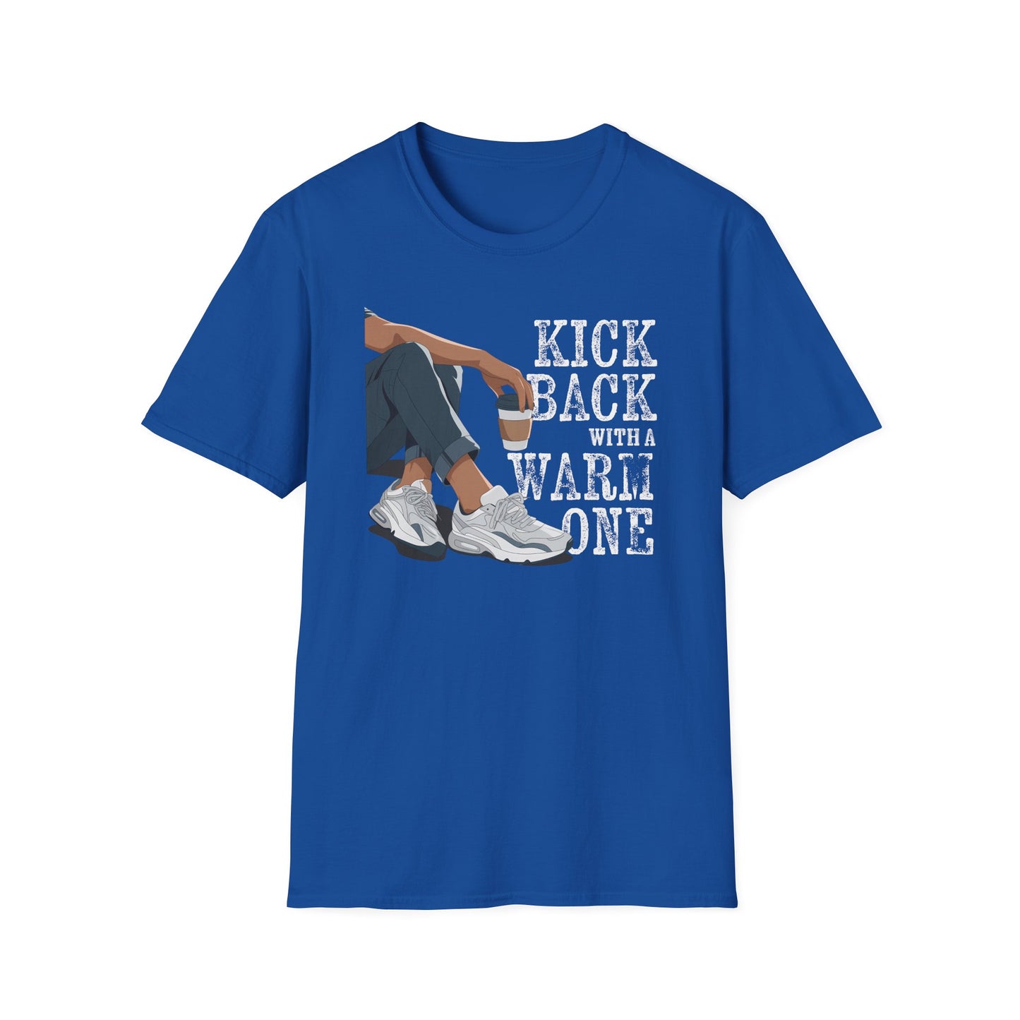 Kick Back with a Warm One T-Shirt