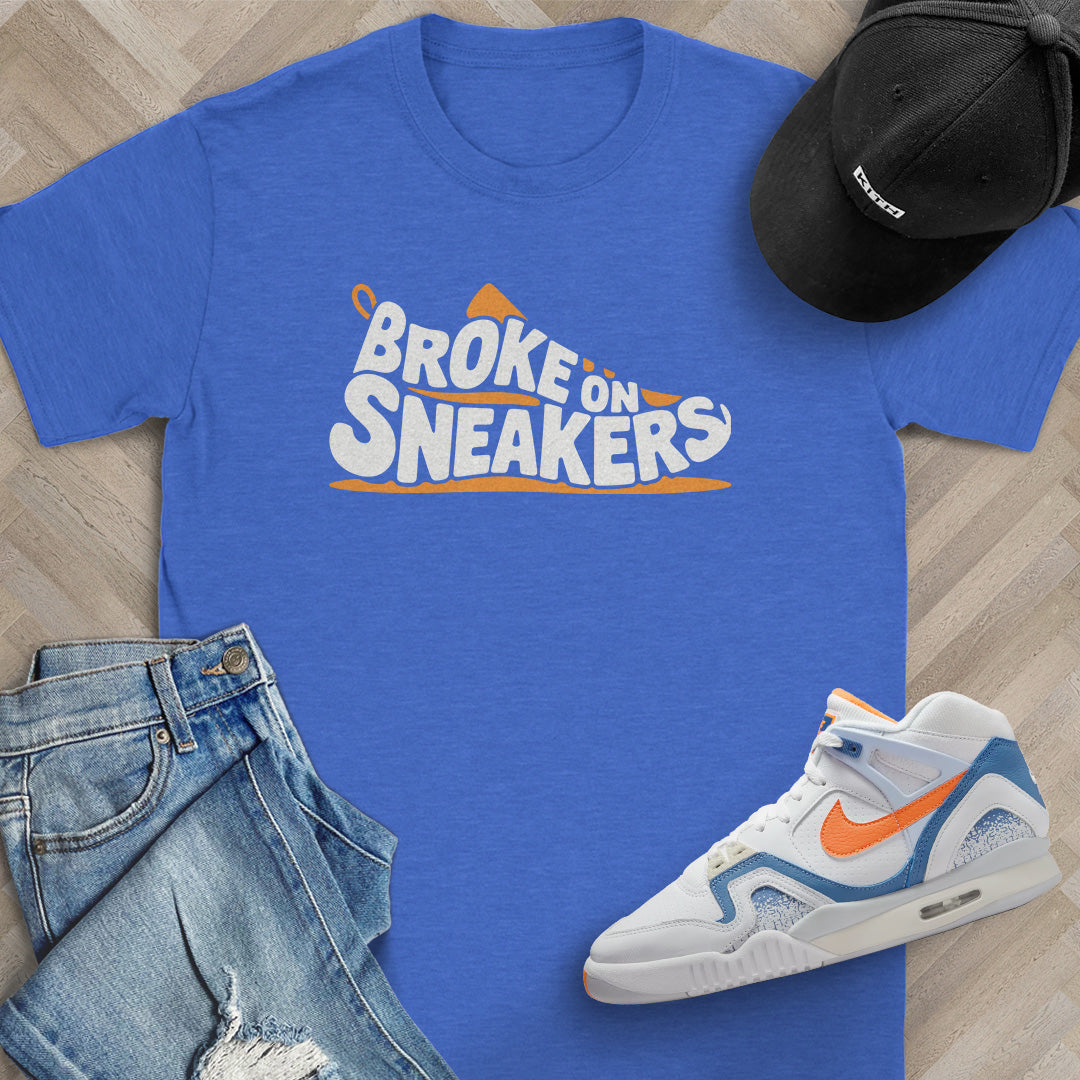 Broke on Sneakers T-Shirt
