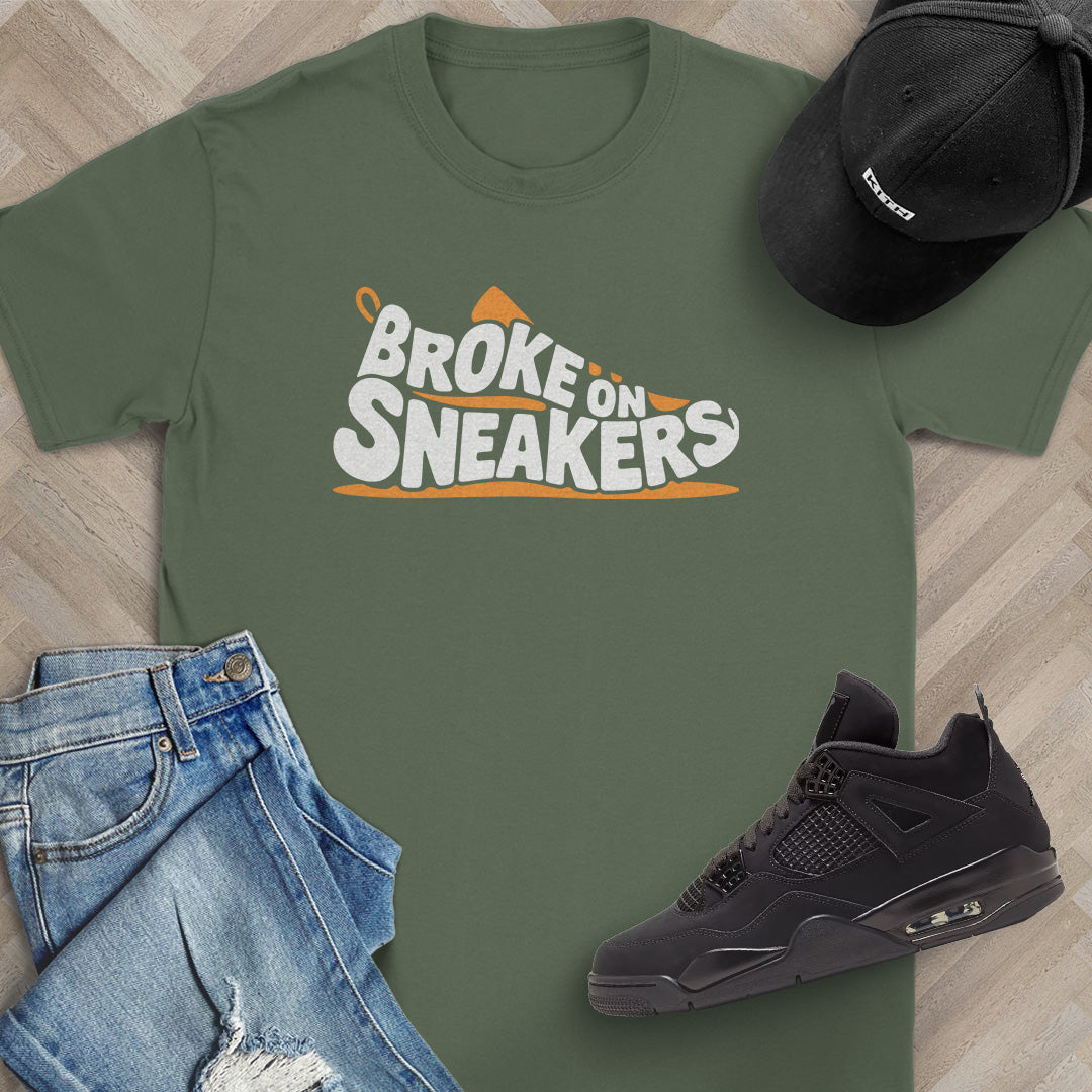 Broke on Sneakers T-Shirt