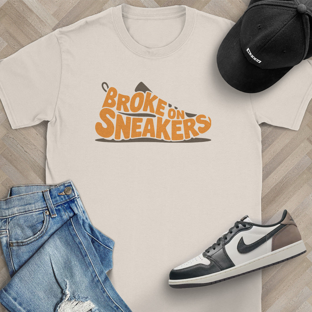Broke on Sneakers T-Shirt