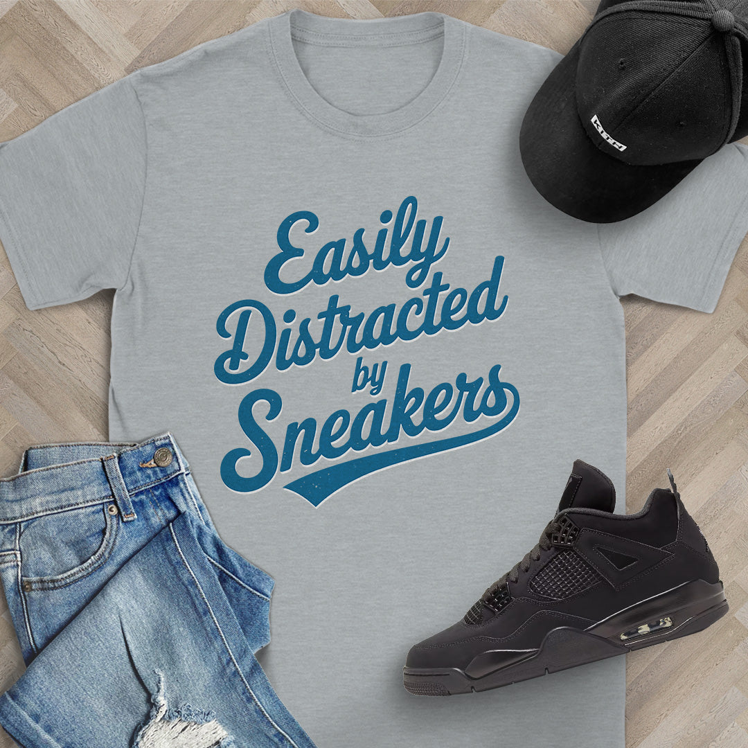 Easily Distracted by Sneakers Script T-Shirt