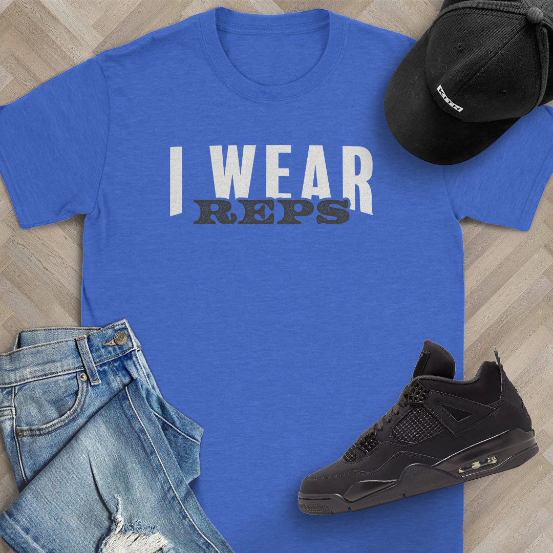 I Wear Reps T-Shirt