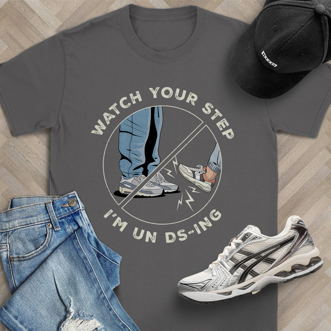 I'm UN DS-ING T-Shirt