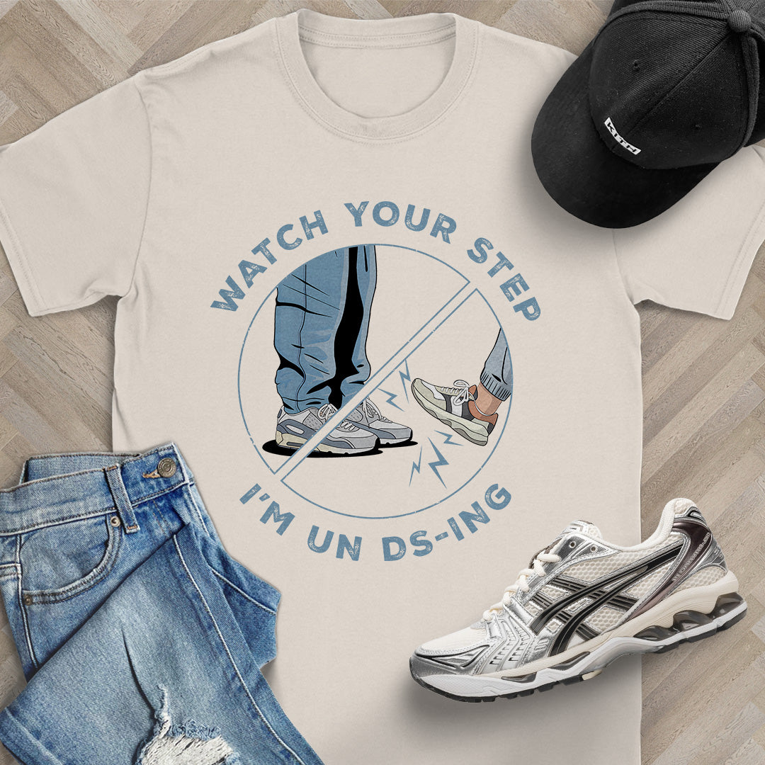 I'm UN DS-ING T-Shirt