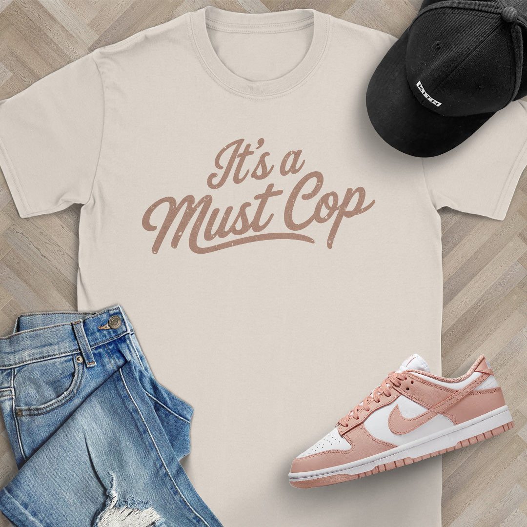 It's a Must Cop T-Shirt