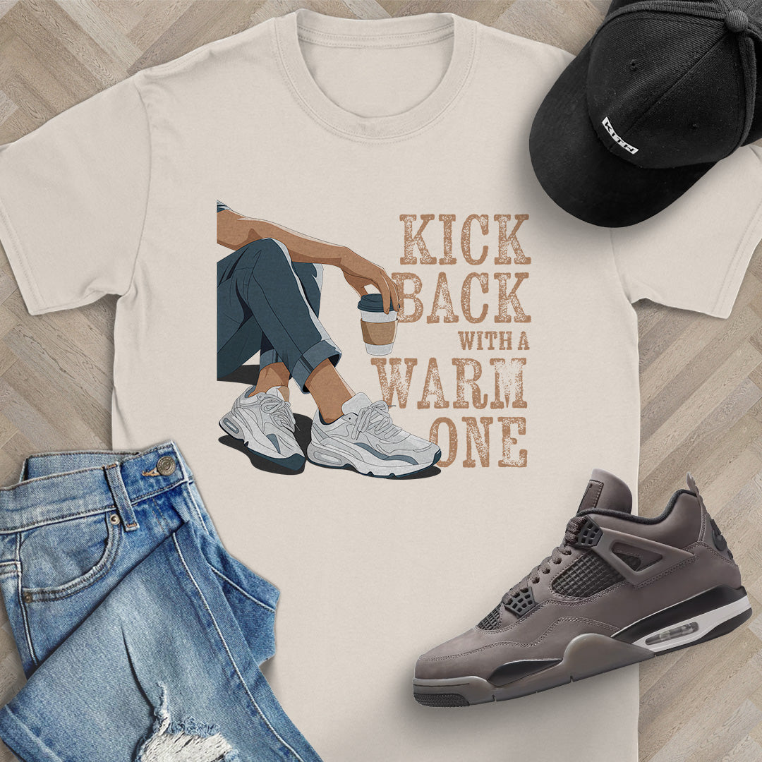 Kick Back with a Warm One T-Shirt