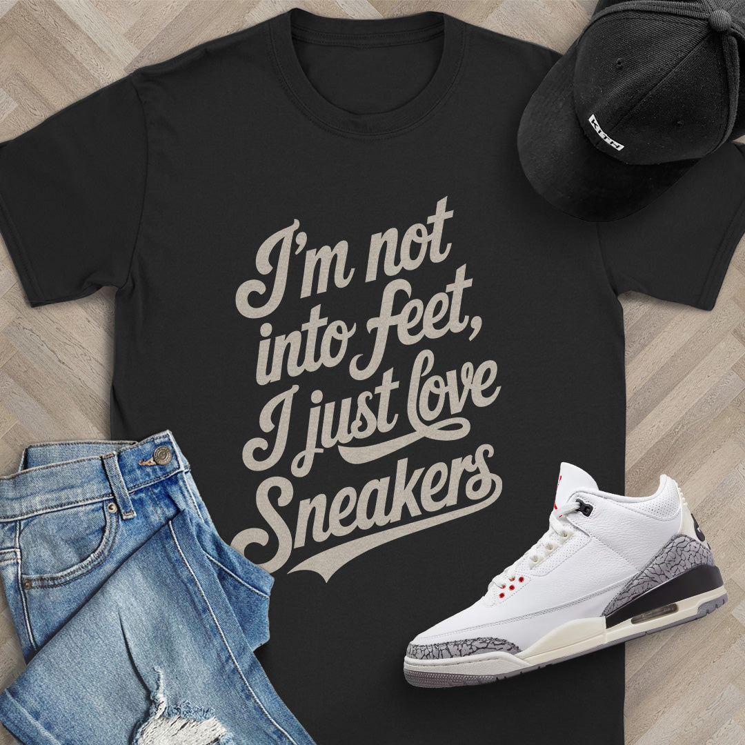 I'm not into Feet Script T-Shirt