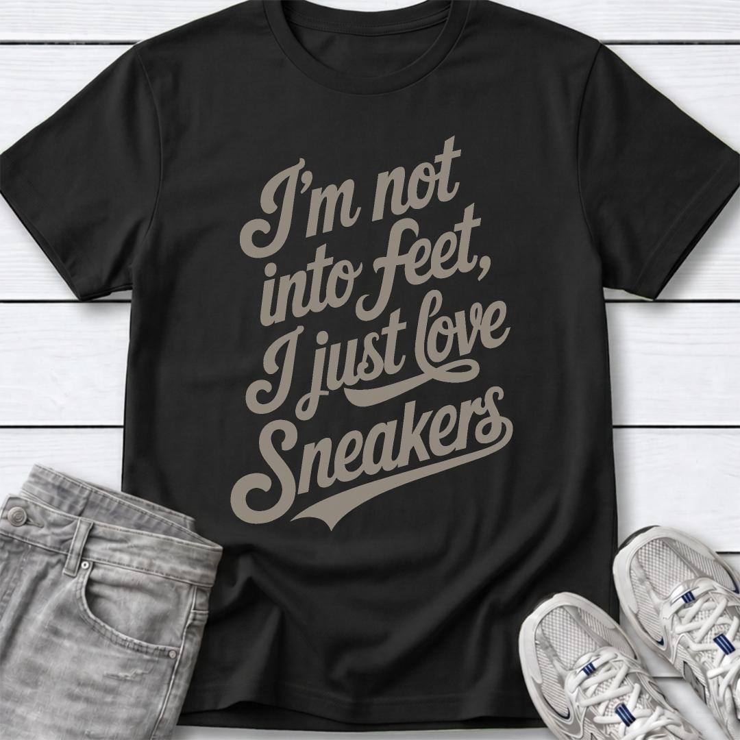 I'm Not Into Feet Script T-Shirt
