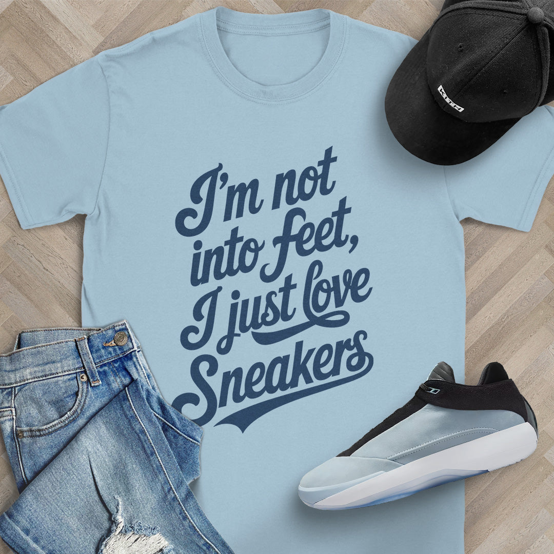 I'm not into Feet Script T-Shirt