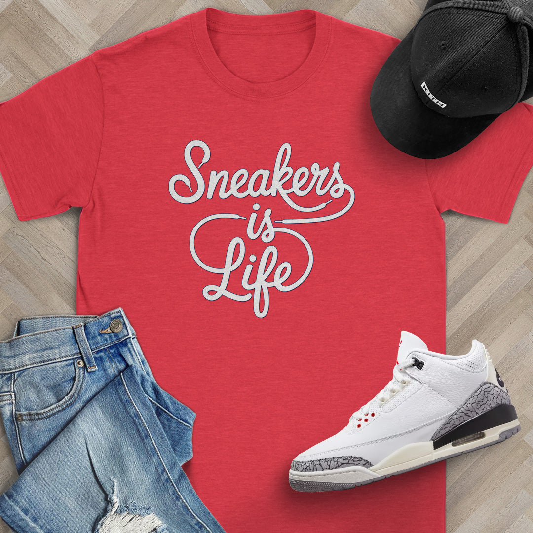 Sneakers is Life T-Shirt