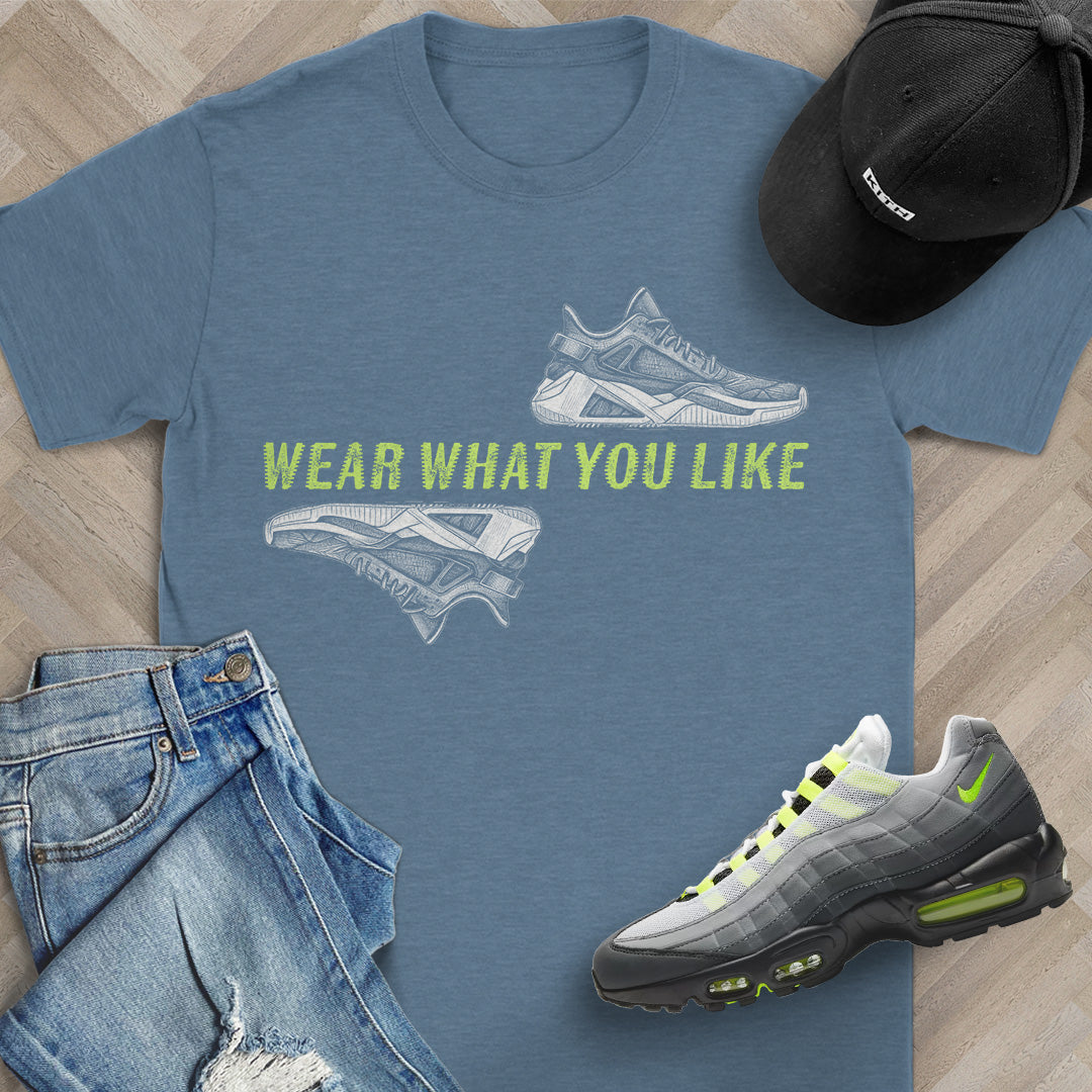 Wear What You Like T-Shirt