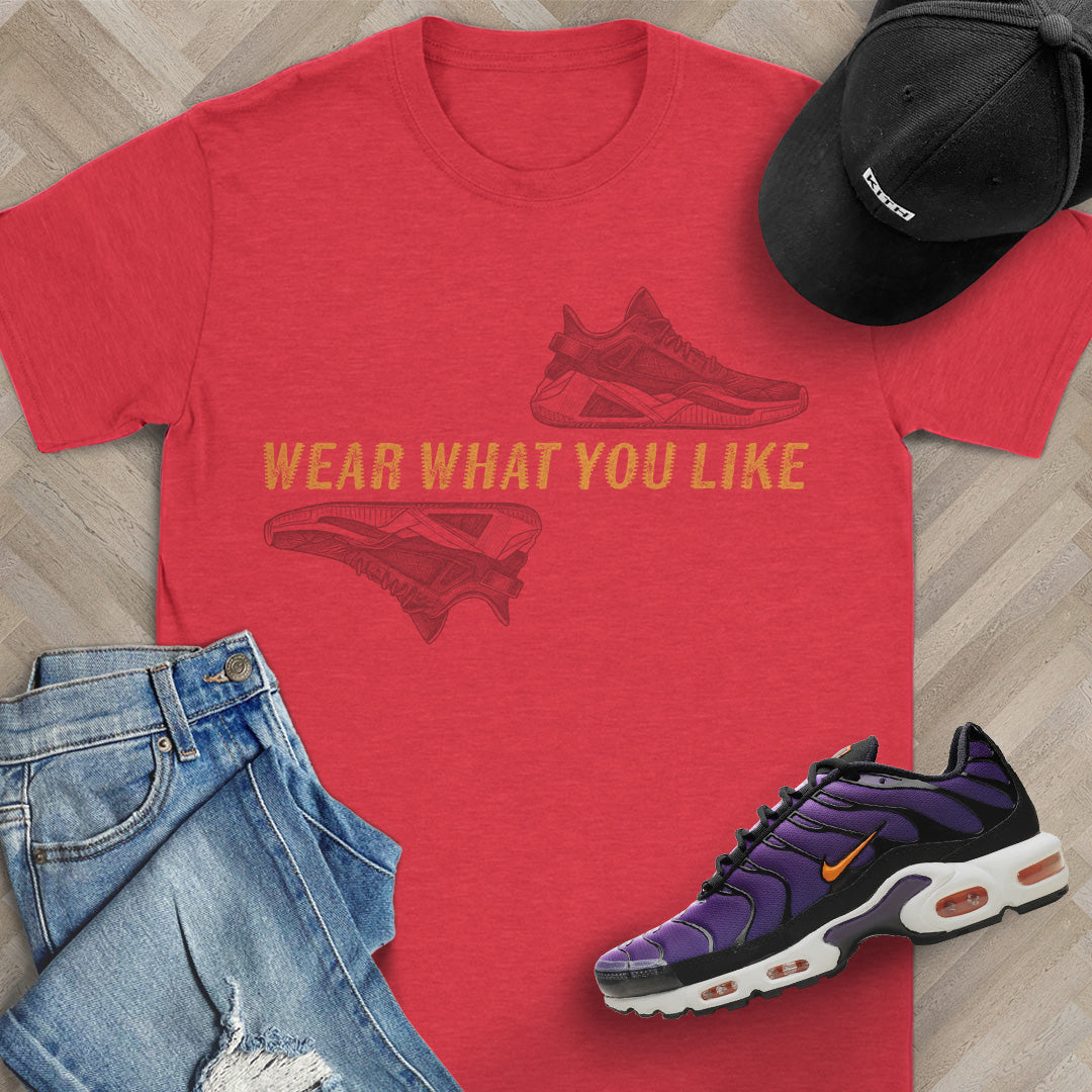 Wear What You Like T-Shirt