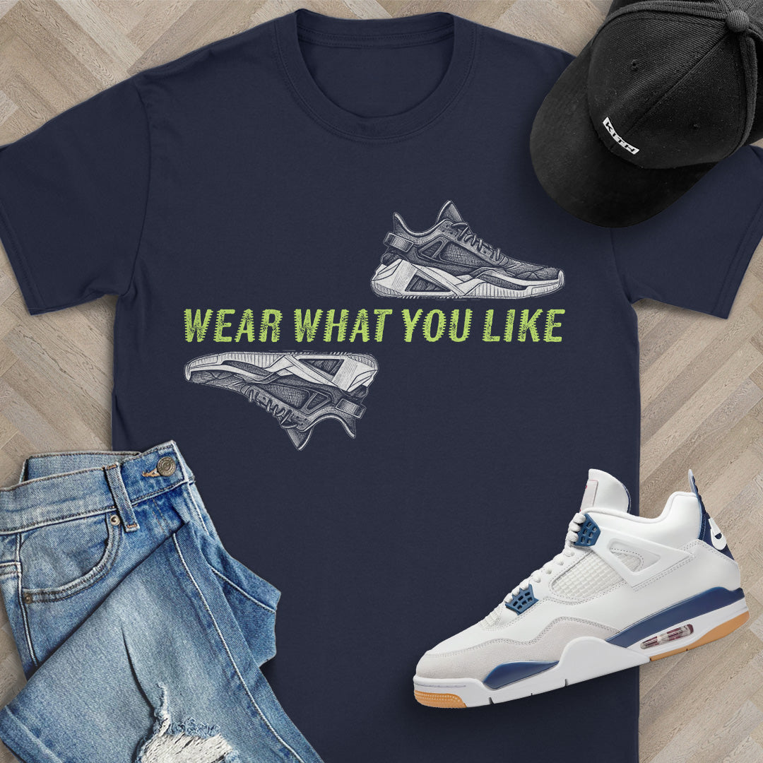 Wear What You Like T-Shirt