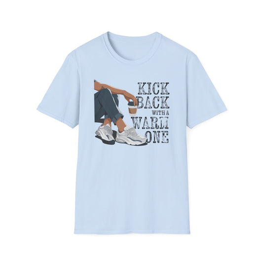 Kick Back with a Warm One T-Shirt