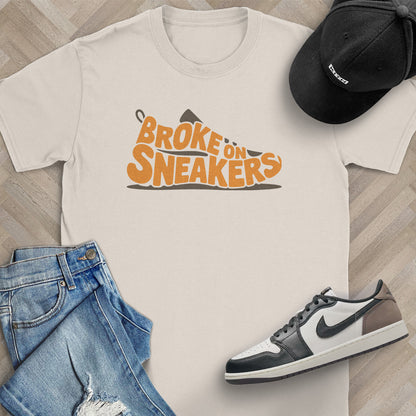 Broke on Sneakers T-Shirt