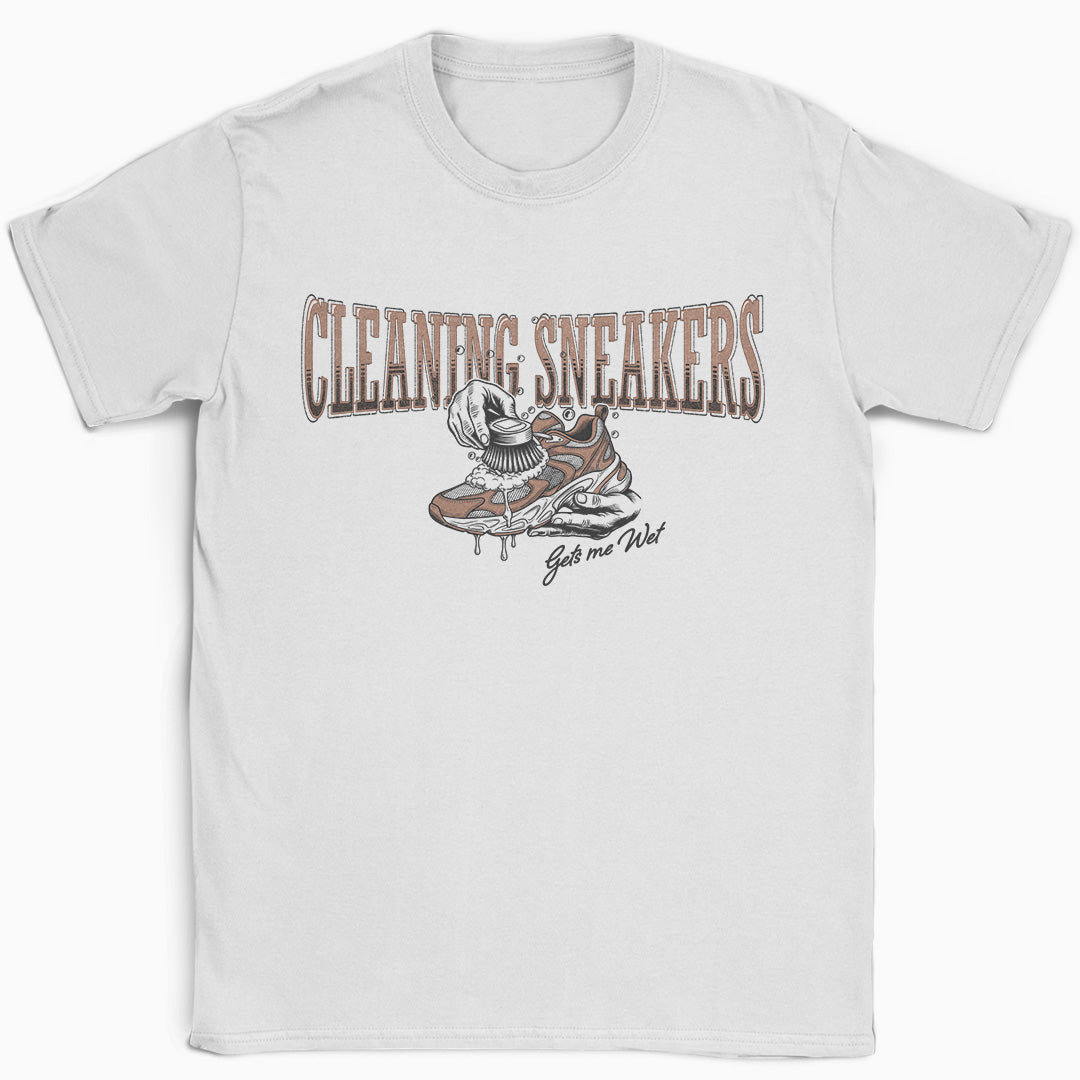 Cleaning Sneakers Gets Me Wet T-Shirt