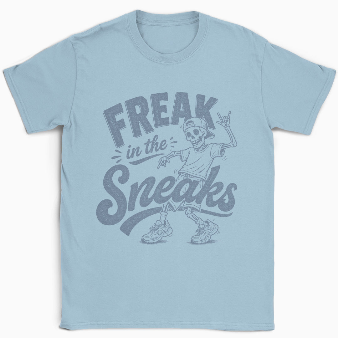 Freak in the Sneaks T-Shirt