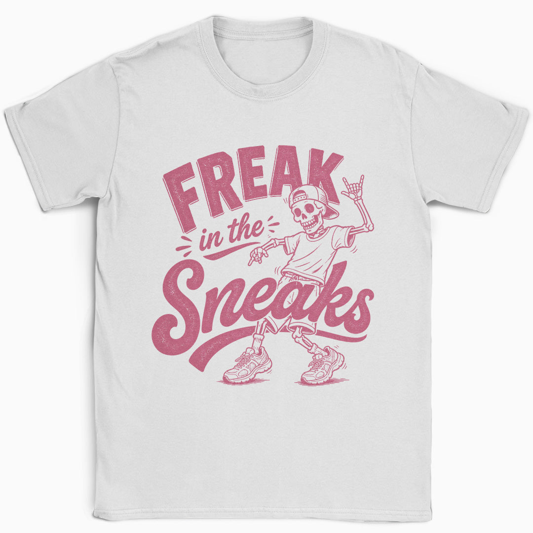 Freak in the Sneaks T-Shirt