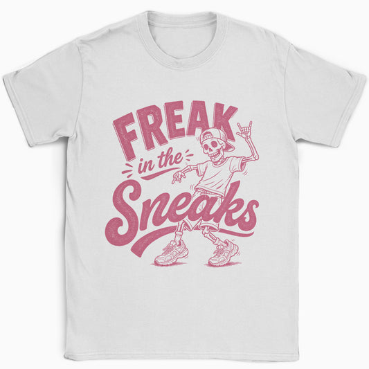 Freak in the Sneaks T-Shirt