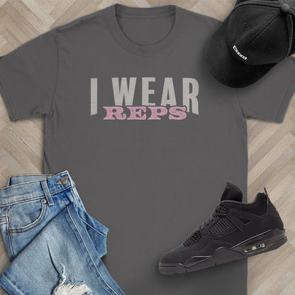 I Wear Reps T-Shirt