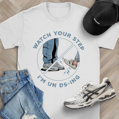 I'm UN DS-ING T-Shirt
