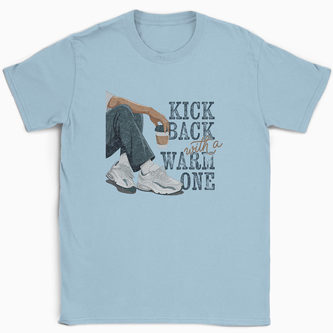 Kick Back with a Warm One T-Shirt