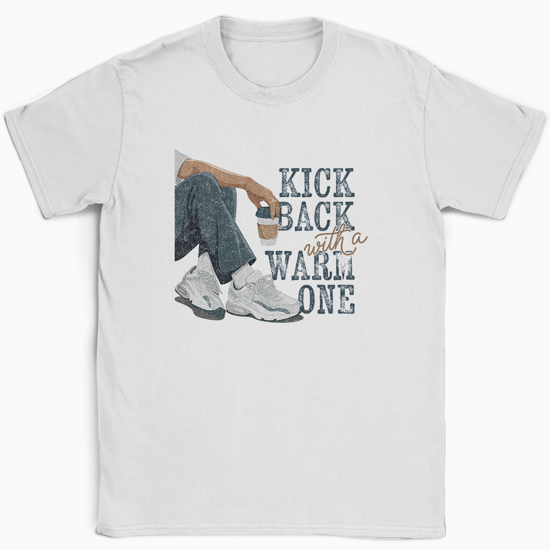 Kick Back with a Warm One T-Shirt