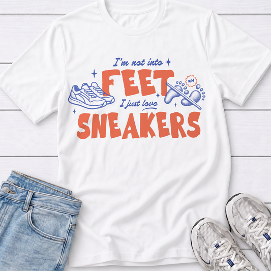 Not Into Feet T-Shirt