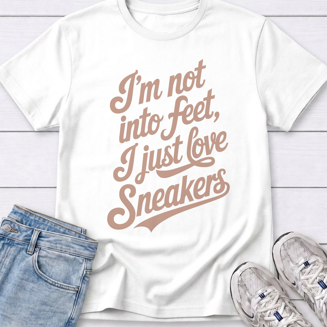 I'm Not Into Feet Script T-Shirt