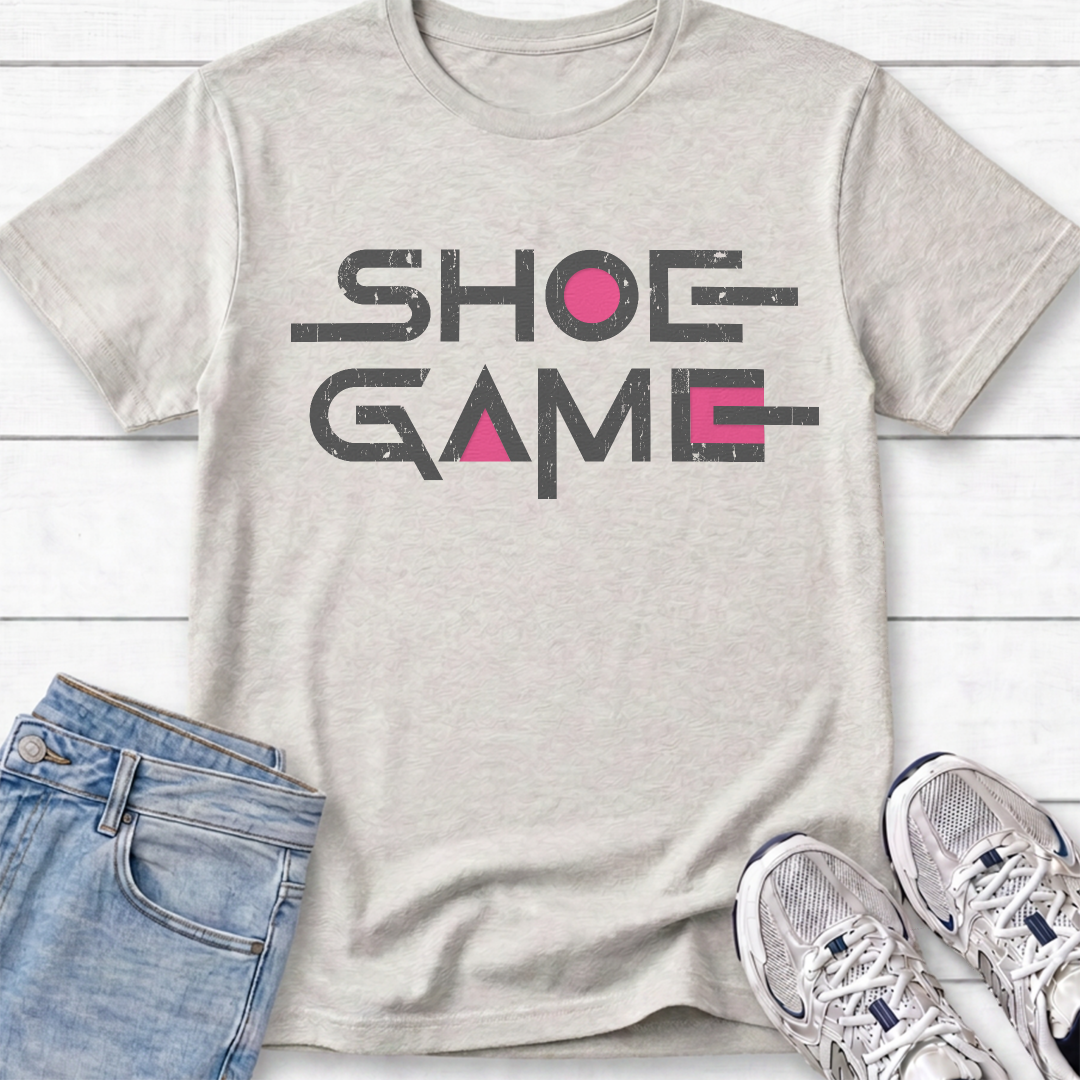 Shoe Game T-Shirt