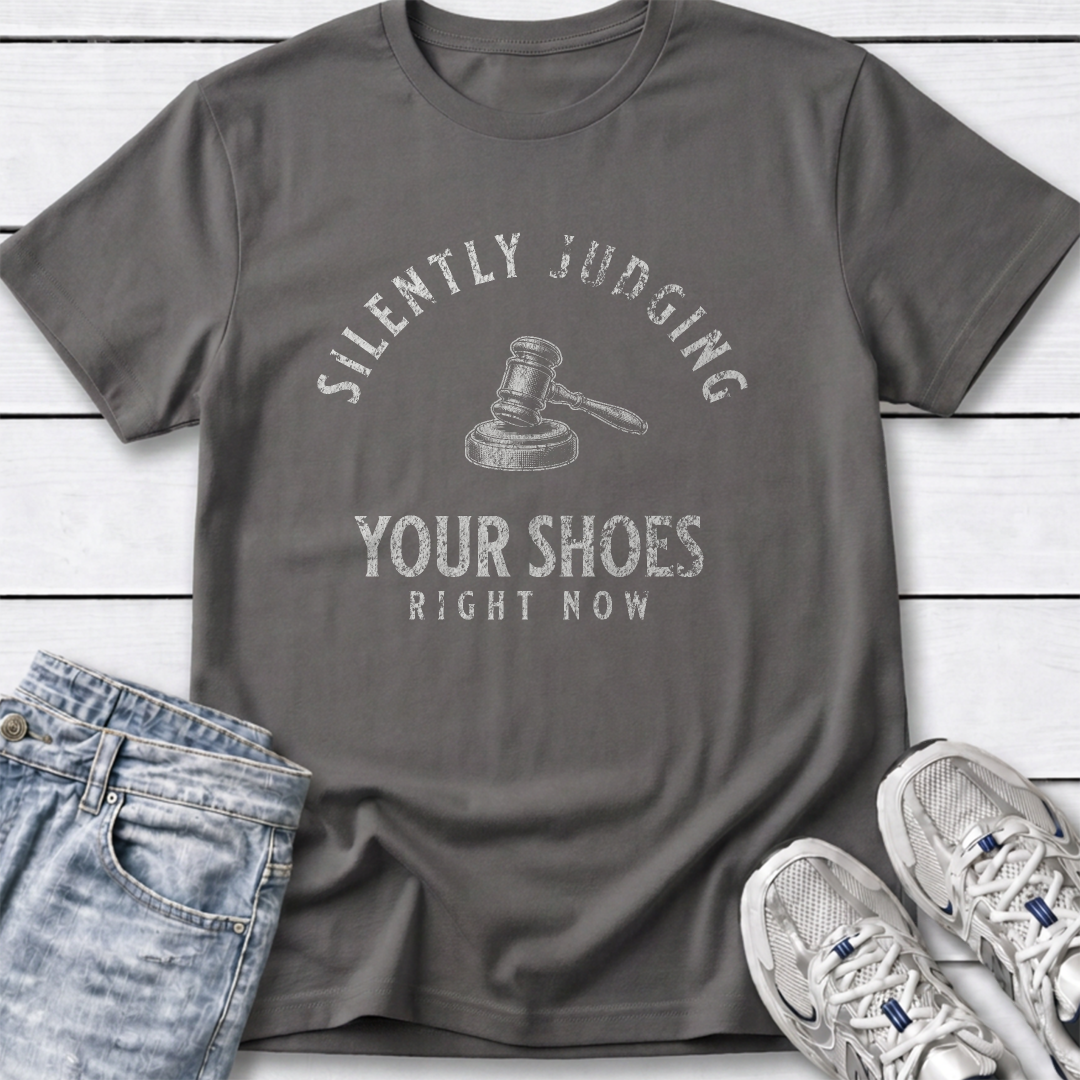 Silently Judging Your Shoes T-Shirt