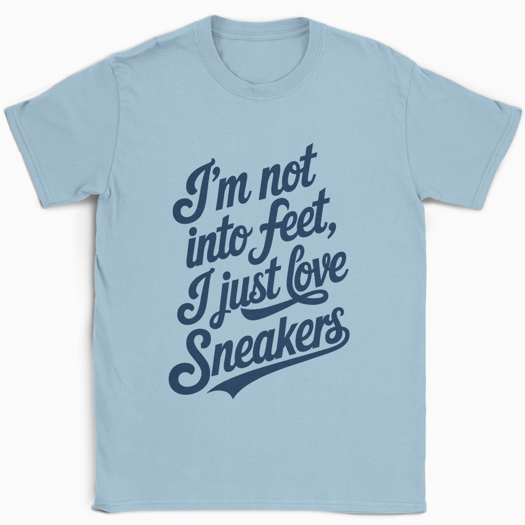 I'm Not Into Feet Script T-Shirt