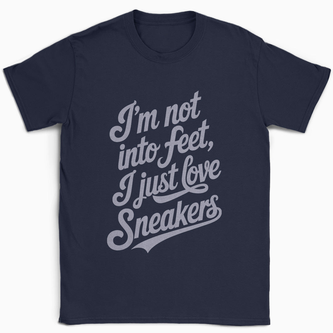 I'm Not Into Feet Script T-Shirt