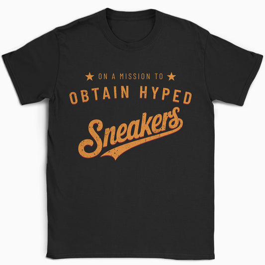 Obtain Hyped Sneakers T-Shirt