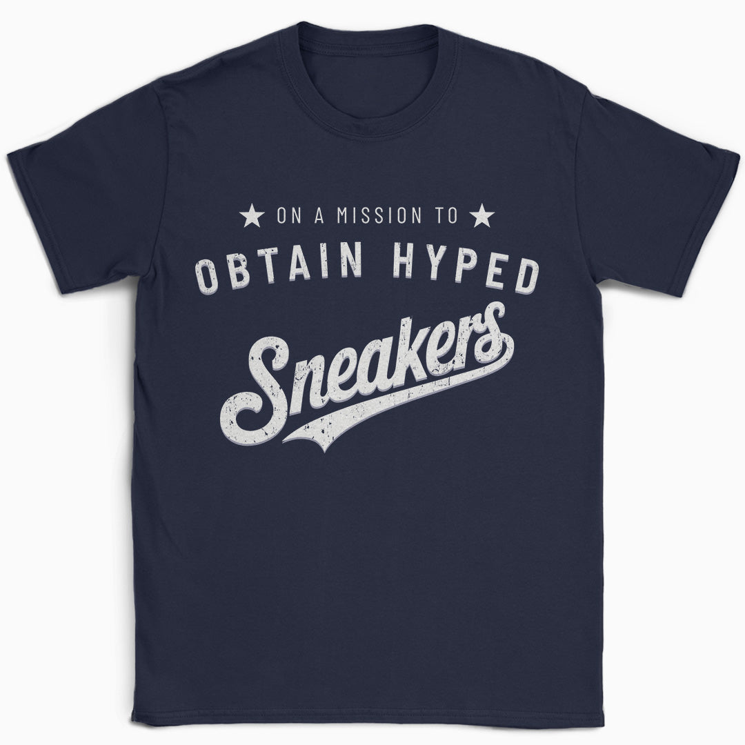 Obtain Hyped Sneakers T-Shirt