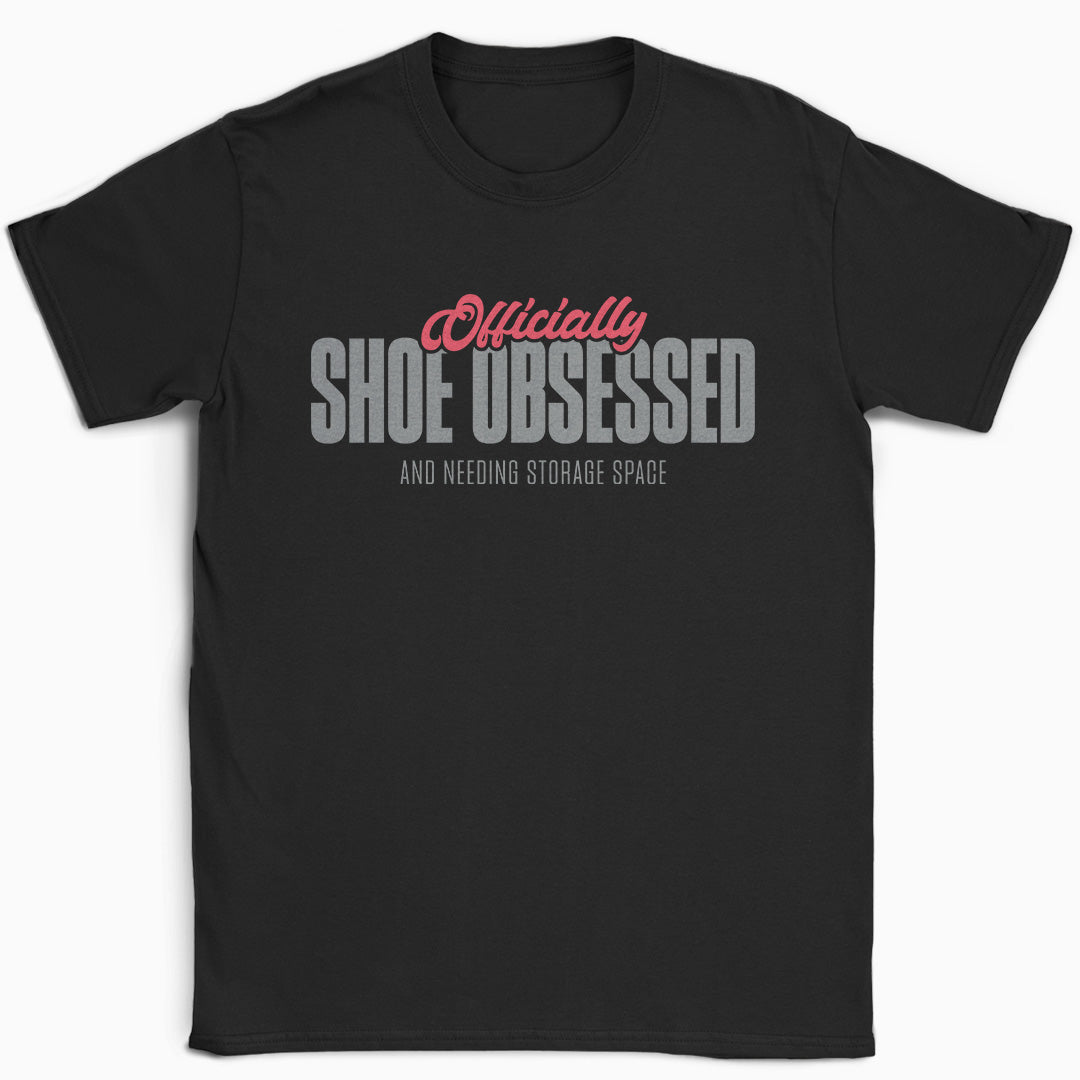 Officially Shoe Obsessed T-Shirt