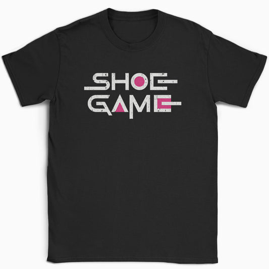 Shoe Game T-Shirt