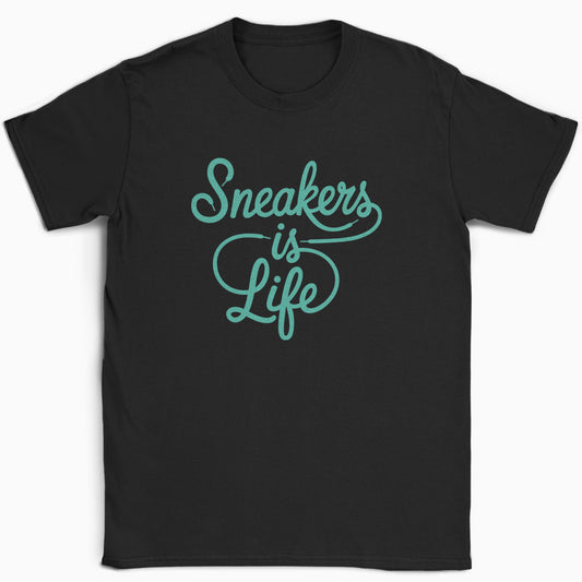 Sneakers is Life T-Shirt