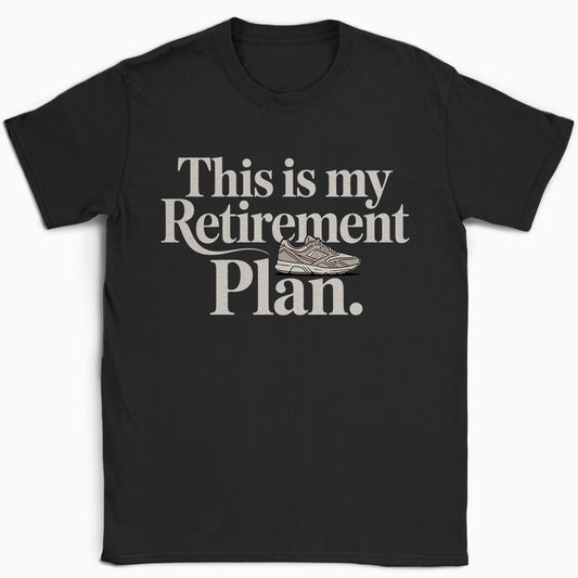 This Is My Retirement Plan T-Shirt